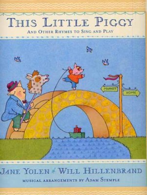 THIS LITTLE PIGGY AND OTHER RHYMES TO SING AND PLAY: Lap Songs, 