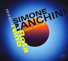 Simone Zanchini & Frankfurt Ra - Play The Music Of Nino Rota [CD]