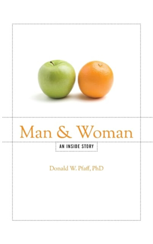 Man and Woman : An Inside Story Hardcover Donald W. Pfaff