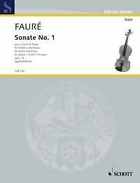 Sonata No. 1 A major op. 13 violin and piano Gabriel Fauré Schott