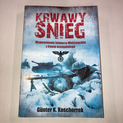 #ad Krwawy Snieg Polish Edition SC 2012 Koschorrek German Soldier on Eastern Front $84.25