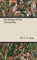 C. G. Jung (U. A.) | Psychology Of The Unconscious | Buch | Englisch (2008)