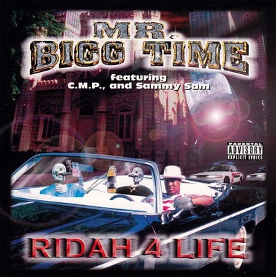 Mr. Bigg Time - Ridah 4 Life - CD Album