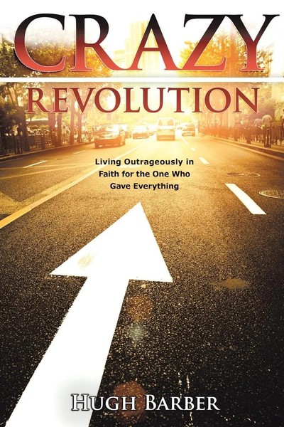 Hugh Barber | Crazy Revolution | Taschenbuch | Englisch (2012) | Xlibris Au-image