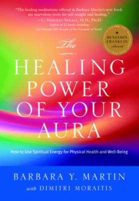 The Healing Power of Your Aura: How to Use Spiritual Energy for Physical  - GOOD