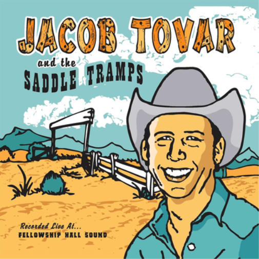 Jacob Tovar & T Jacob Tovar & the Saddle Tramps: Recorded Live at Fel (Vinyl LP)