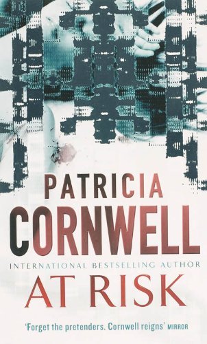 At Risk (Winston Garano Series),Patricia Cornwell- 9780751538717