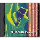 Moby : Early Underground CD Value Guaranteed from eBay’s biggest seller ...
