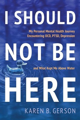 Karen B. Gerson | I SHOULD NOT BE HERE | Taschenbuch | Englisch (2025)