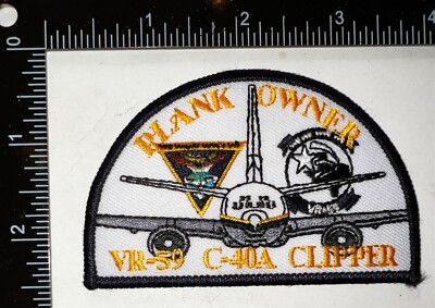 USN US Navy Plank Owner VR-59 C-40A Clipper Patch