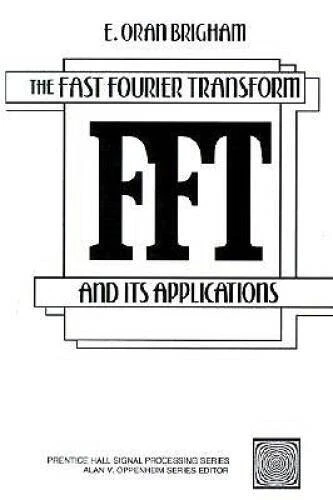 Fast Fourier Transform and Its Applications - Paperback - ACCEPTABLE
