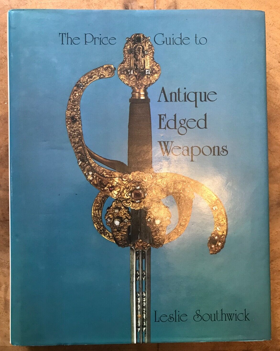 The Price Guide to Antique Edged Weapons. By Leslie Southwick. 1982 HB DJ