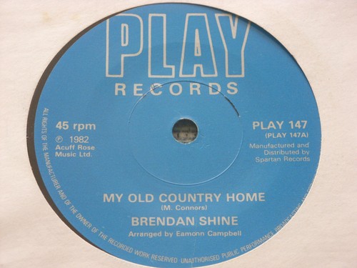 Brendan Shine – My Old Country Home 7" MINT UNPLAYED VINYL
