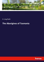 H. Ling Roth | The Aborigines Of Tasmania | Taschenbuch | Englisch (2023)