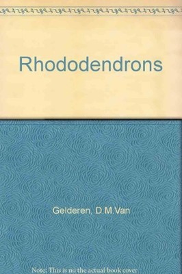 RHODODENDRONS - Gelderen, D.M.Van; Hoey Smith, J.R.P. van