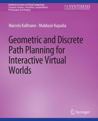 Geometric and Discrete Path Planning for Interactive Virtual ... - 9783031014604
