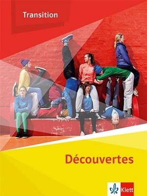 Découvertes Transition. Schulbuch Klasse 10 (G8), Klasse 11 (G9) | deutsch