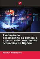 AvaliaçãO Do Desempenho Do ComéRcio Externo E Do Crescimento EconóMico Na...