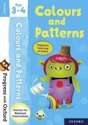 Progress with Oxford: Colours and Patterns Age 3-4, Robinson, Kate, New conditio