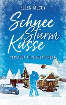 SchneeSturmKüsse: Verliebt in Silver Creek von McCo... | Buch | Zustand sehr gut