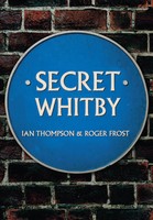 Secret Whitby | Ian Thompson (U. A.) | Englisch | Taschenbuch | Secret | 2016