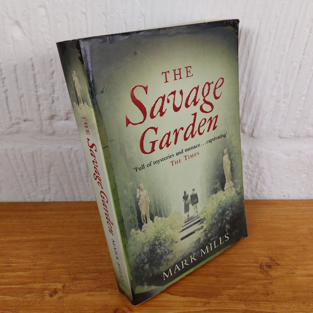 The Savage Garden by Mark Mills (Paperback, 2007)