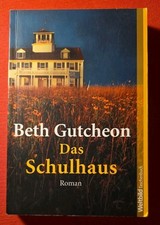 Das Schulhaus - Beth Gutcheon