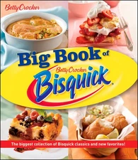 Betty Crocker the Big Book of Bisquick - Crocker, Betty - Acceptable - See c...