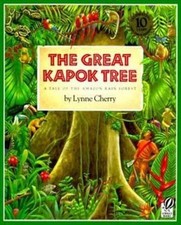 The Great Kapok Tree: A Tale of the Amazon Rain Forest: A Tale of the Amazon Rai