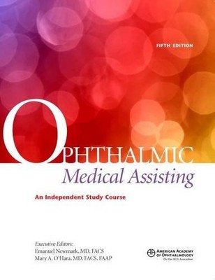 OPHTHALMIC MEDICAL ASSISTING: AN INDEPENDENT STUDY COURSE, By Various & Emanuel
