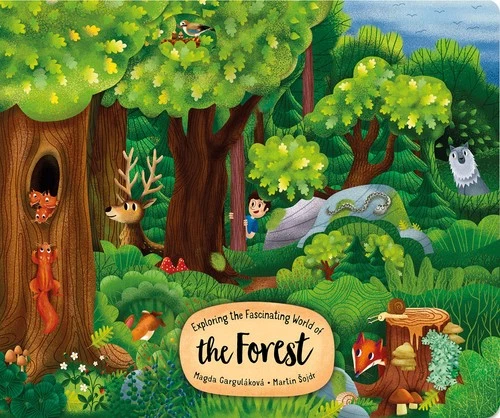 Exploring the Fascinating World of the Forest (Happy Fox Books) Board Book f...