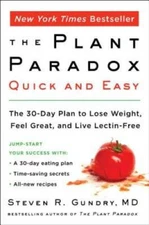 Plant Paradox Quick and Easy: The 30-Day Plan to Lose Weight, Feel G - VERY GOOD