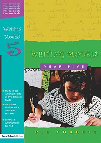 Writing Models Year 5,Pie Corbett