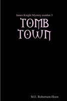 M. E. Robertson-Hoon | Tomb Town | Taschenbuch | Englisch (2014) | [.]