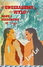 Ungezaehmt (Wyld) Band 1: Begegnung Trilogie by Lore Lei (German) Paperback Book