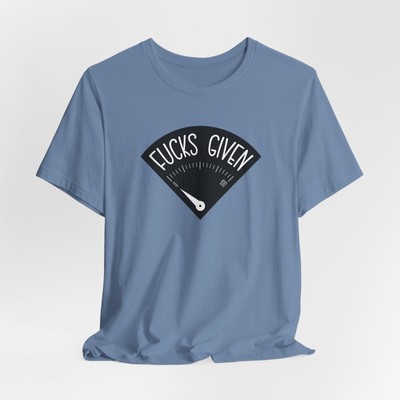 F**ks Given Funny Sarcastic Graphic T-Shirt Unisex