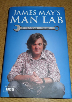 James May's Man Lab: The Book of Usefulness by May, James Hardback Book The Fast