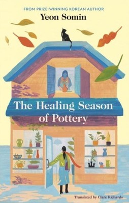 The Healing Season of Pottery Yeon Somin