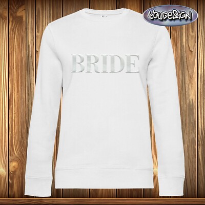 JGA Bride Braut 3D-Foamdruck Pullover Junggesellinnenabschied Hochzeit XS-3XL
