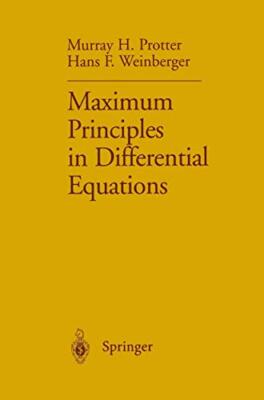 Maximum Principles in Differential Equations                                   