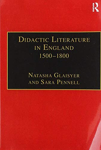 Didactic Literature in England 15001800: Exper, Pennell, Glaisyer Paper..