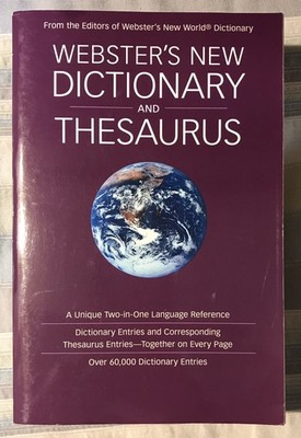 Webster s New Dictionary and Thesaurus: a Unique Two-in-One Language... 2013 NEW