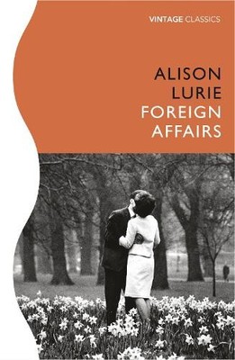 Alison Lurie Foreign Affairs (Taschenbuch)