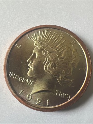 1921 PEACE DOLLAR   HIGH  RELIEF  SILVER/GOLD TONED 1 OUNCE  COPPER  ROUND  RARE