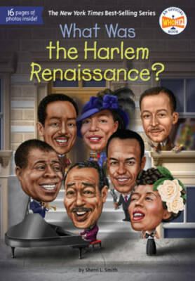 What Was the Harlem Renaissance - Paperback By Smith, Sherri L - GOOD