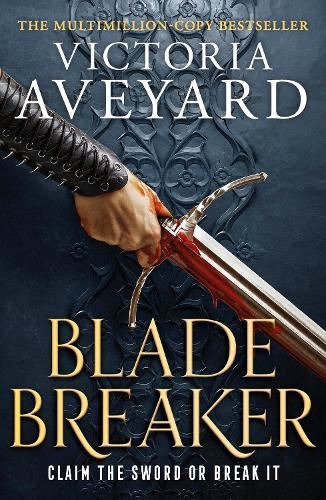 Blade Breaker: The second YA fantasy  Aveyard, Victoria Paperbac