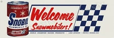 Snobil Welcome Snowmobilers 8" x 24" Metal Sign