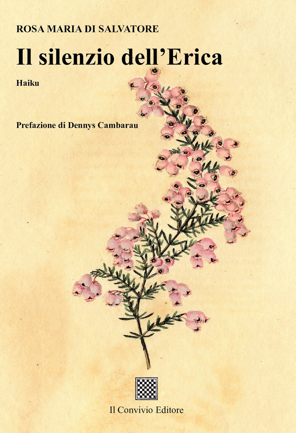 Libri Di Salvatore Rosa Maria - Il Silenzio Dell'erica