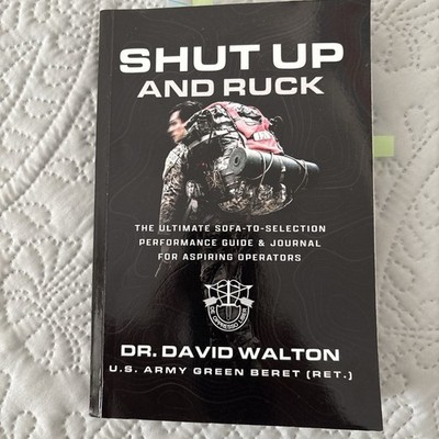 Shut up and Ruck: the ULTIMATE SOFA-TO-SELECTION PERFORMANCE GUIDE and JOURNAL f