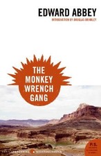 The Monkey Wrench Gang (P.S.) by Edward Abbey